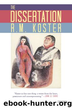 The Dissertation by R. M. Koster