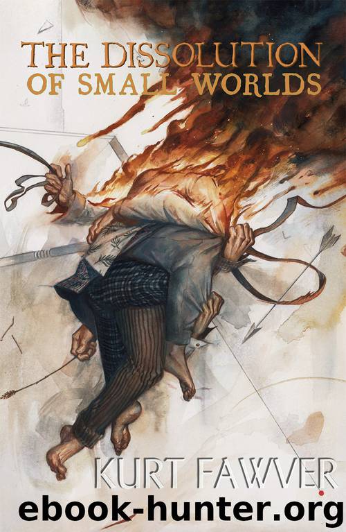 The Dissolution of Small Worlds by Kurt Fawver