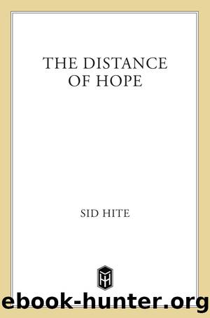 The Distance of Hope by Sid Hite