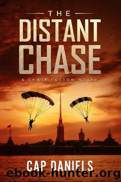 The Distant Chase: A Chase Fulton Novel (Chase Fulton Novels Book 5) by Cap Daniels