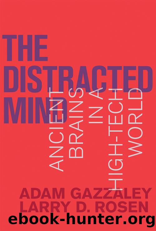 The Distracted Mind by Adam Gazzaley