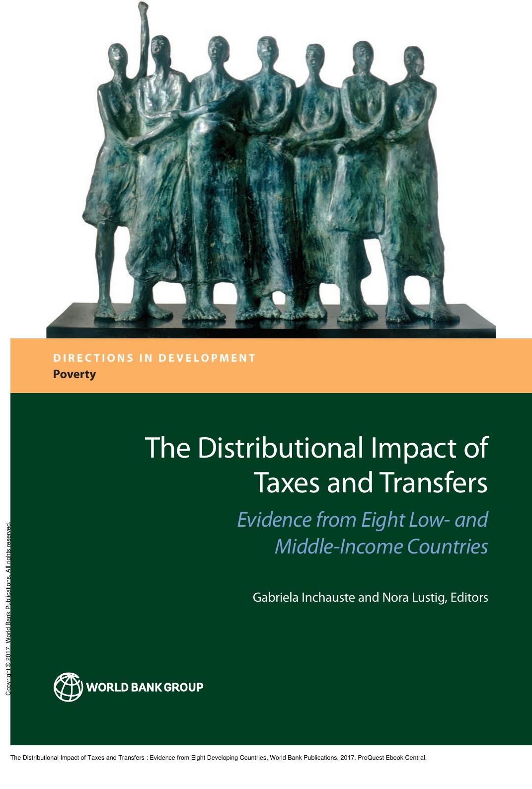 The Distributional Impact of Taxes and Transfers : Evidence from Eight Developing Countries by Gabriela Inchauste; Nora Lustig