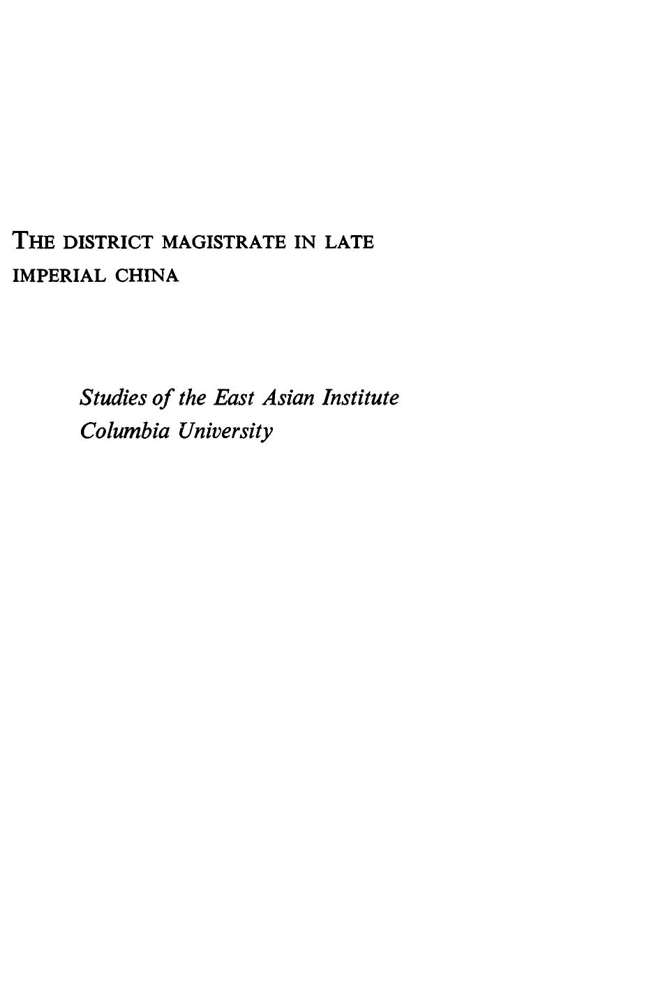 The District Magistrate In Late Imperial China by John R. Watt