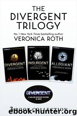 The Divergent Trilogy by Veronica Roth