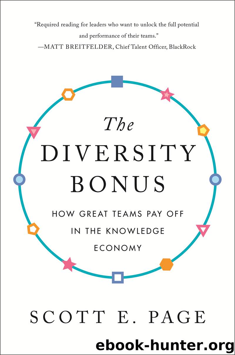 The Diversity Bonus by Katherine Phillips & Nancy Cantor & Earl Lewis & Scott Page
