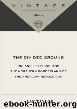 The Divided Ground by Alan Taylor