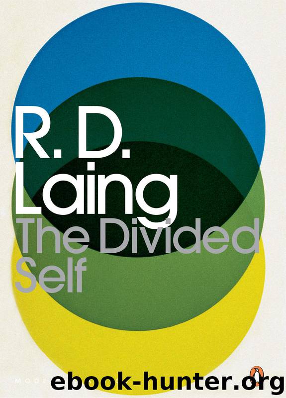 The Divided Self by R. Laing