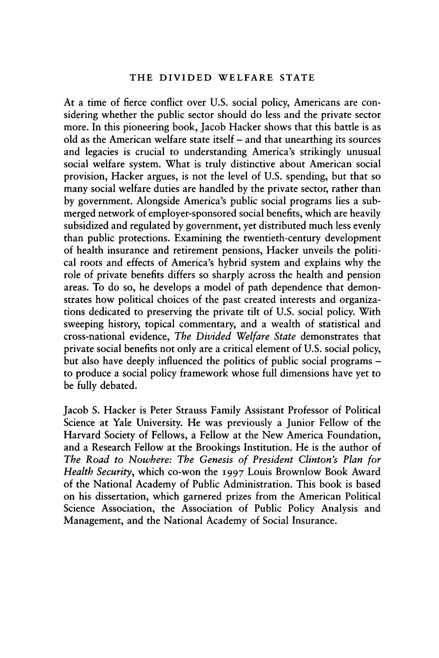 The Divided Welfare State: The Battle over Public and Private Social Benefits in the United States by Jacob S. Hacker