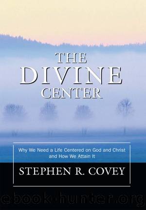 The Divine Center by Stephen R. Covey