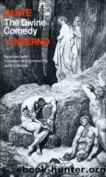 The Divine Comedy: Volume 1: Inferno: John D. Sinclair translation by Sinclair John D