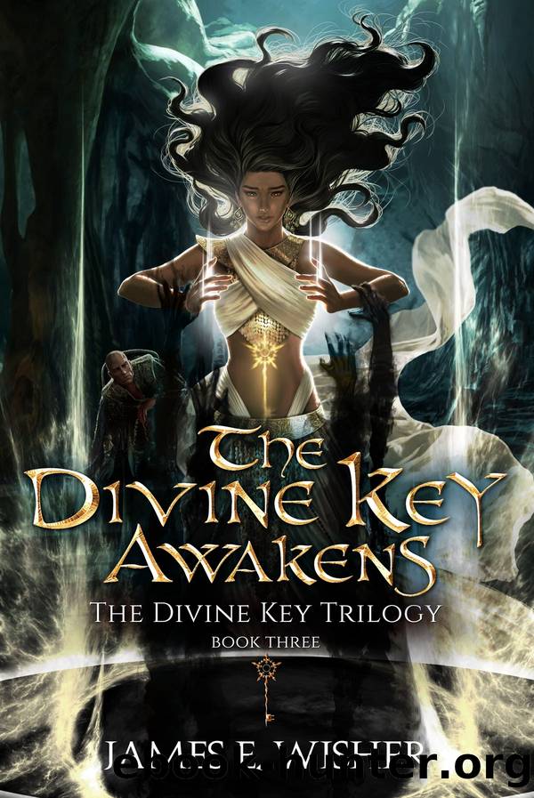The Divine Key Awakens by James E Wisher