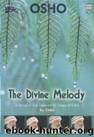 The Divine Melody by Osho