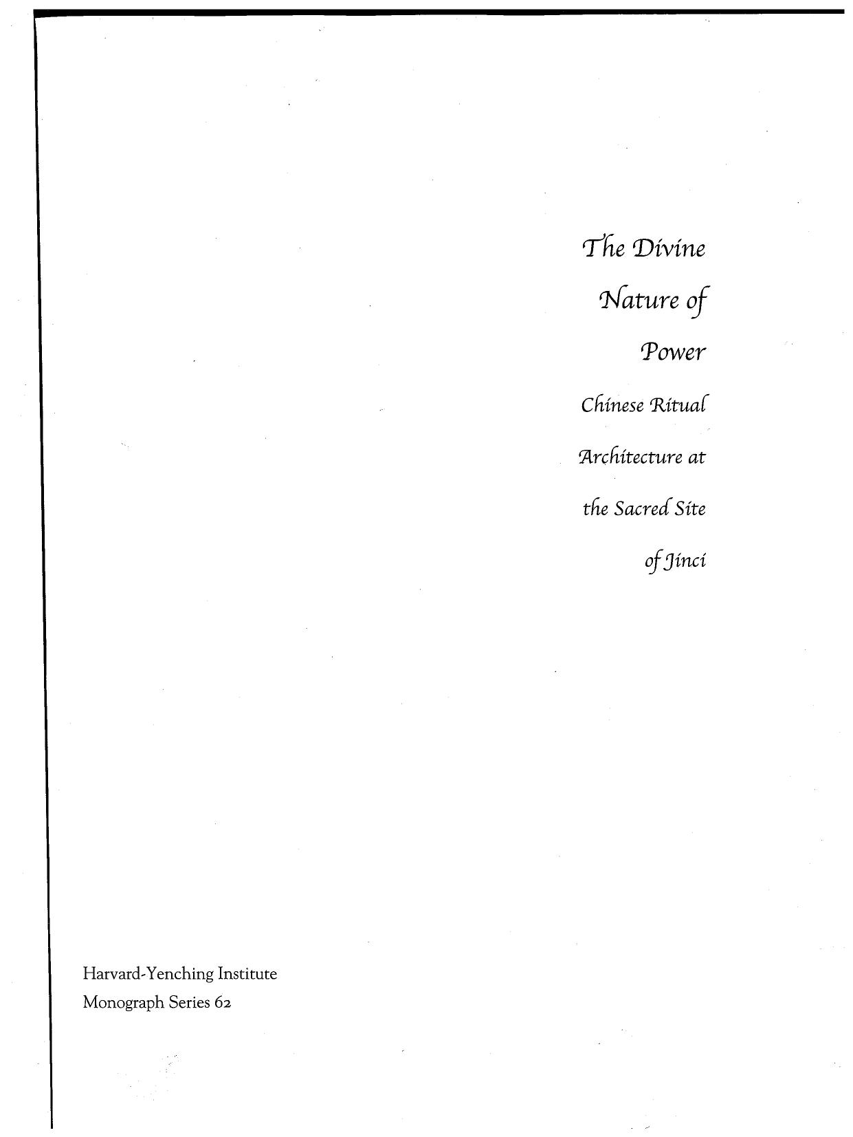 The Divine Nature of Power: Chinese Ritual Architecture at the Sacred Site of Jinci by Tracy Miller