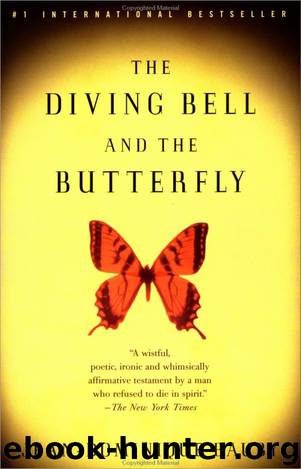 The Diving Bell and the Butterfly by Jean-Dominique Bauby & Jean-Dominique Bauby