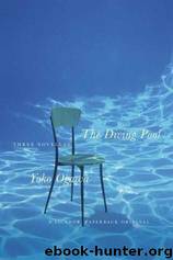 The Diving Pool by Yôko Ogawa