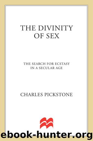 The Divinity of Sex by Charles Pickstone