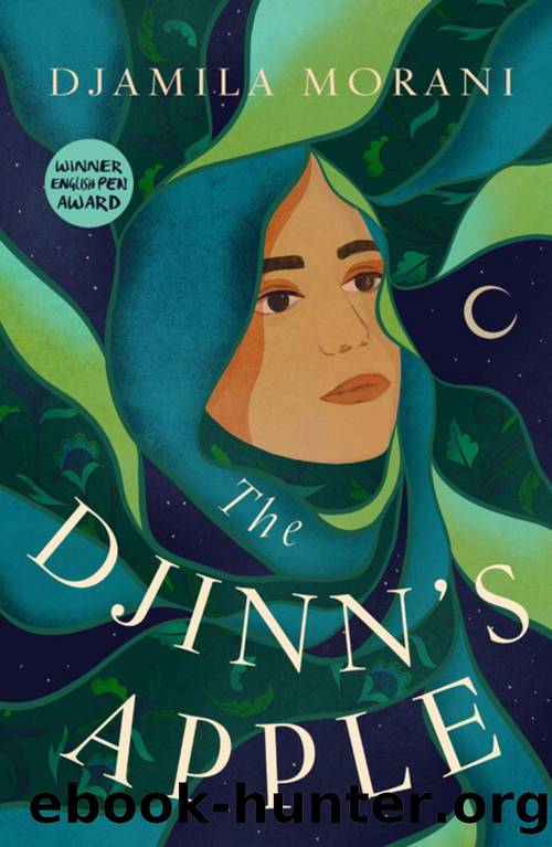 The Djinn's Apple by Djamila Morani