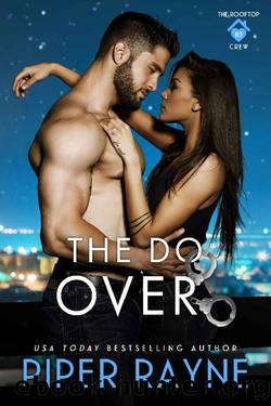 The Do-Over (The Rooftop Crew Book 5) by Piper Rayne