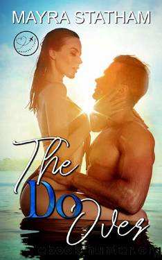 The Do-Over: Passport 2 Love by Mayra Statham