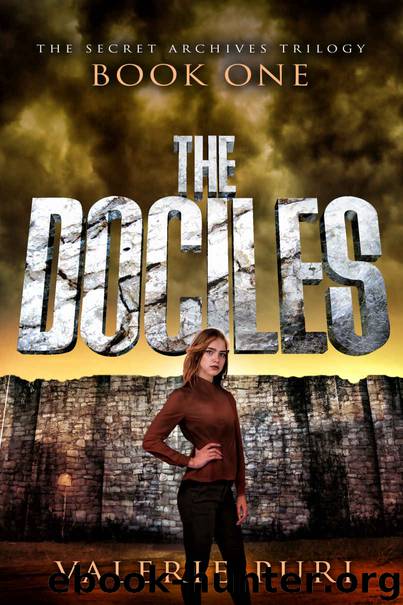 The Dociles (The Secret Archives Trilogy Book 1) by Valerie Puri