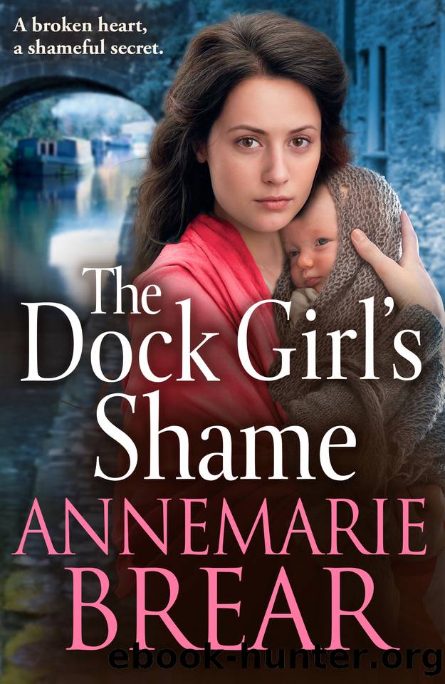 The Dock Girl's Shame (The Waterfront Women) by AnneMarie Brear