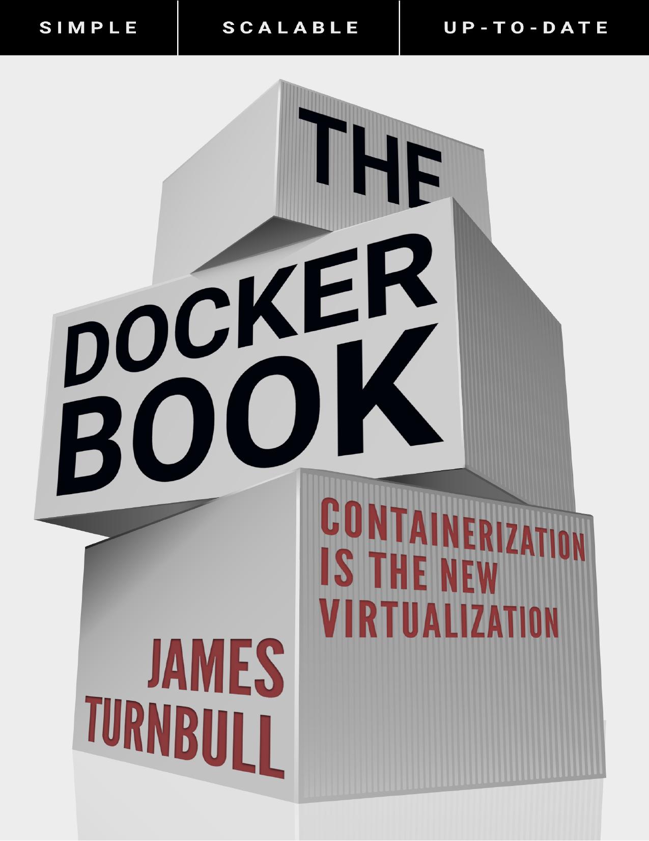 The Docker Book [March 12, 2019 v18.09.2] by James Turnbull
