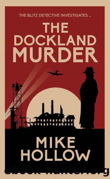 The Dockland Murder by Mike Hollow