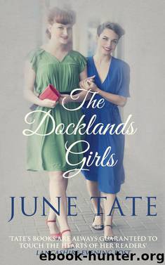 The Docklands Girls by June Tate