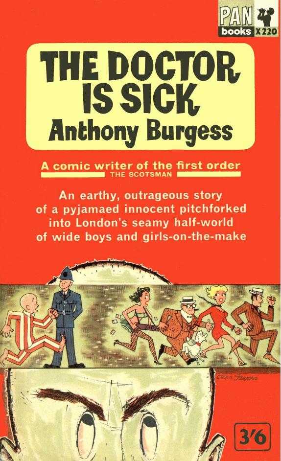 The Doctor Is Sick by Anthony Burgess