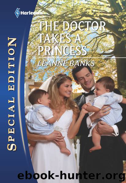 The Doctor Takes a Princess by Leanne Banks