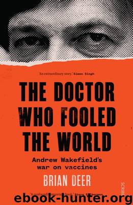 The Doctor Who Fooled the World by Brian Deer