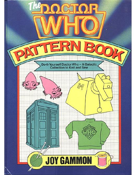 The Doctor Who Pattern Book by Joy Gammon