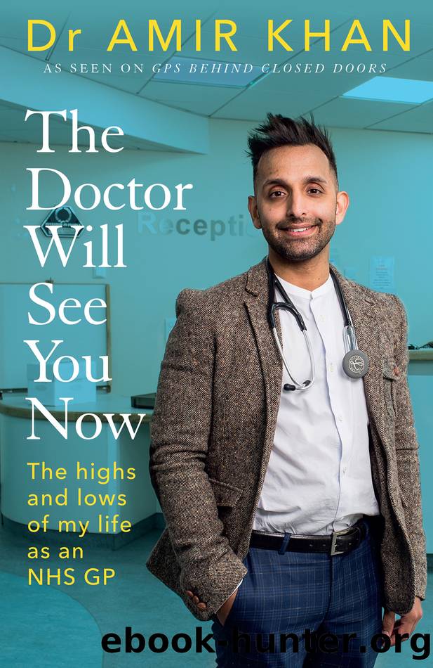 The Doctor Will See You Now by Amir Khan