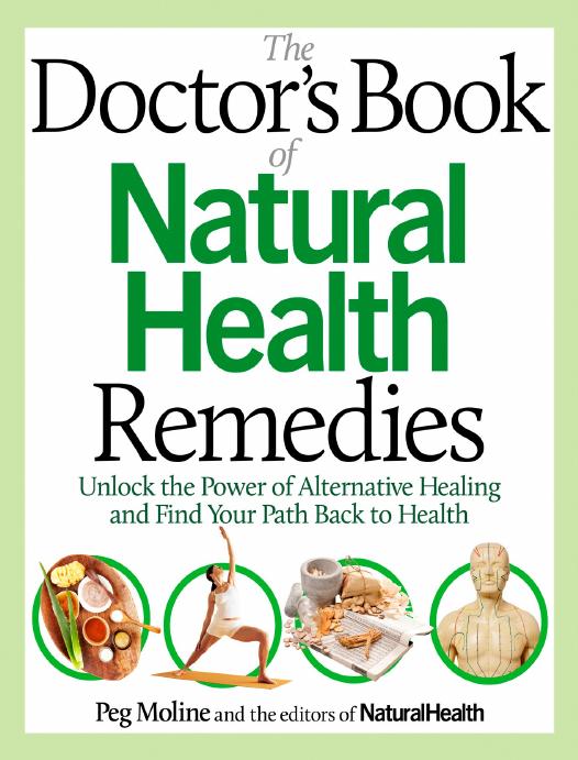 The Doctor's Book of Natural Health Remedies by Peg Moline