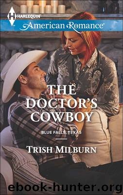 The Doctor's Cowboy by Trish Milburn