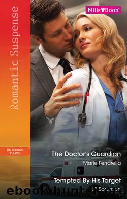 The Doctor's Guardian & Tempted By His Target by Marie Ferrarella & Jill Sorenson