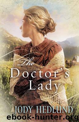 The Doctor's Lady by Jody Hedlund