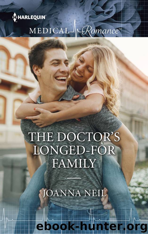The Doctor's Longed-For Family by Joanna Neil