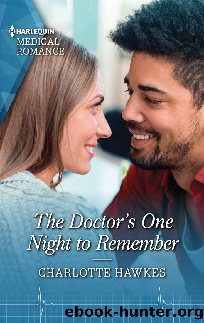 The Doctor's One Night to Remember by Charlotte Hawkes
