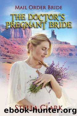 The Doctor's Pregnant Bride by Stella Clark