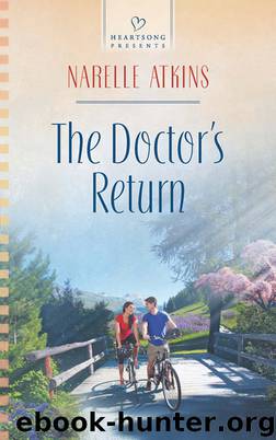 The Doctor's Return by Narelle Atkins