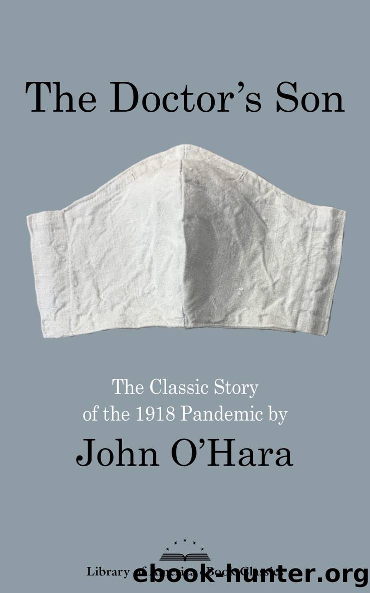 The Doctor's Son by John O'Hara