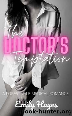 The Doctor's Temptation: A Lesbian Medical Romance (Forest Vale Hospital Book 7) by Emily Hayes