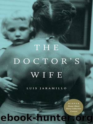 The Doctor's Wife by Luis Jaramillo