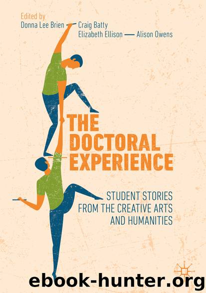 The Doctoral Experience by Donna Lee Brien & Craig Batty & Elizabeth Ellison & Alison Owens
