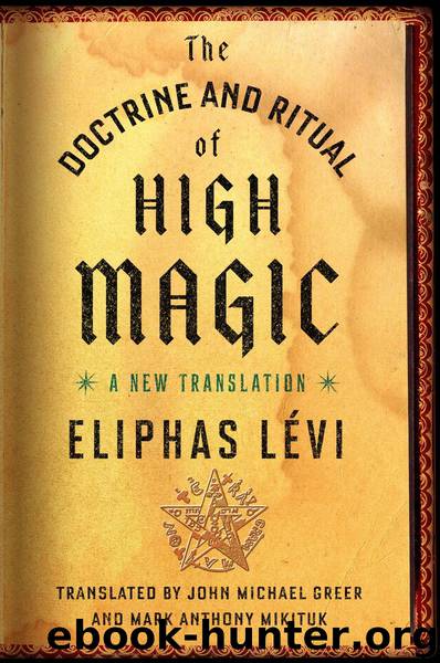 The Doctrine and Ritual of High Magic by Eliphas Lévi