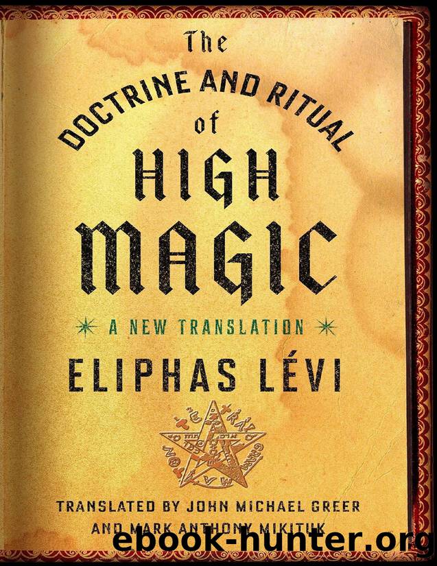 The Doctrine and Ritual of High Magic: A New Translation by Eliphas Lévi