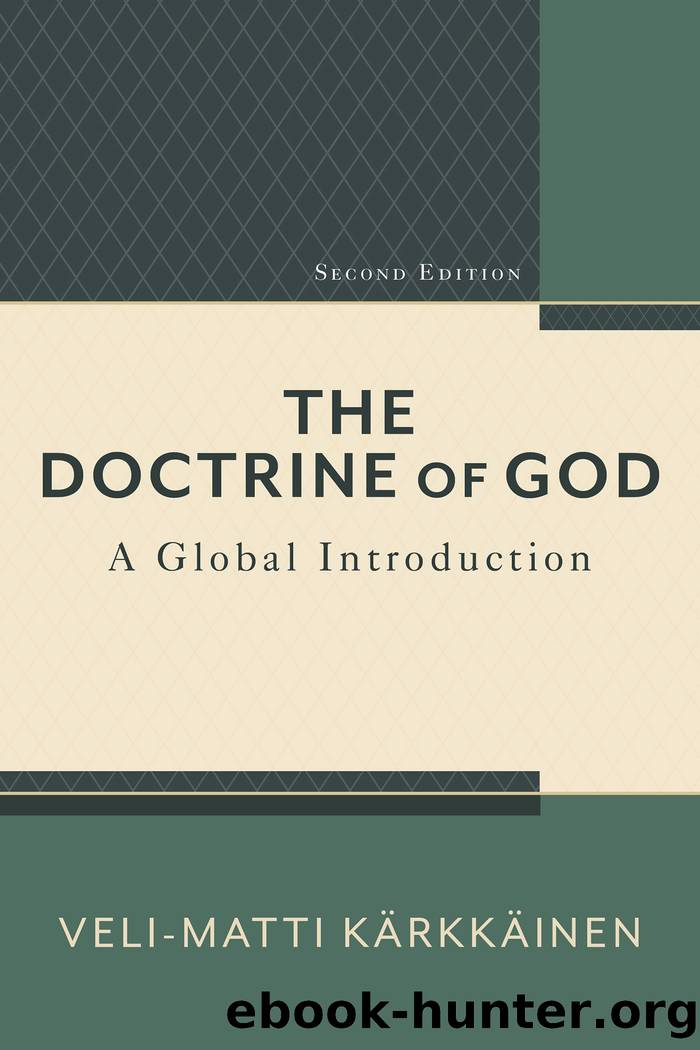 The Doctrine of God by Veli-Matti Kärkkäinen