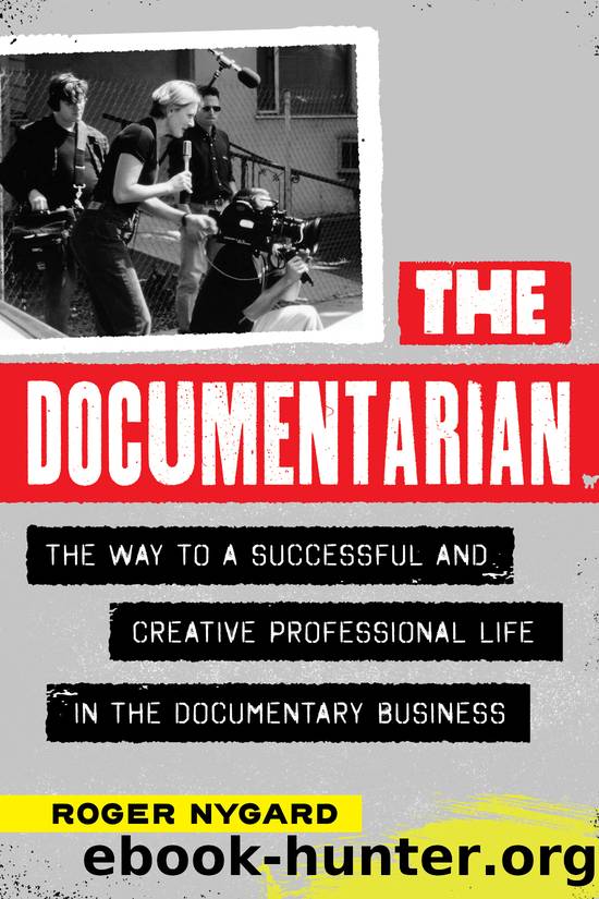 The Documentarian by Roger Nygard