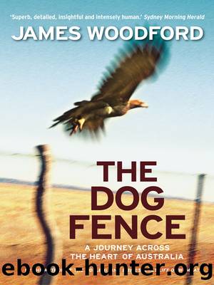 The Dog Fence by James Woodford